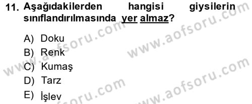 Giysi Seçimi Dersi 2014 - 2015 Yılı Tek Ders Sınav Soruları 11. Soru