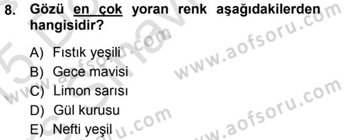 Giysi Seçimi Dersi 2014 - 2015 Yılı Tek Ders Sınav Soruları 8. Soru