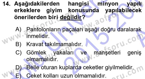 Giysi Seçimi Dersi 2015 - 2016 Yılı (Vize) Ara Sınav Soruları 14. Soru