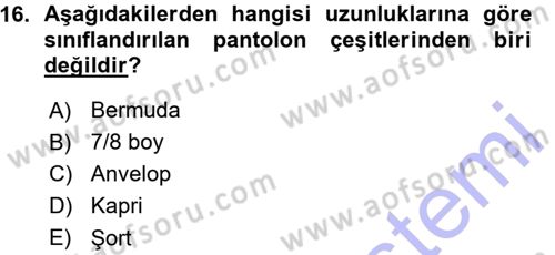 Giysi Seçimi Dersi 2015 - 2016 Yılı (Vize) Ara Sınav Soruları 16. Soru