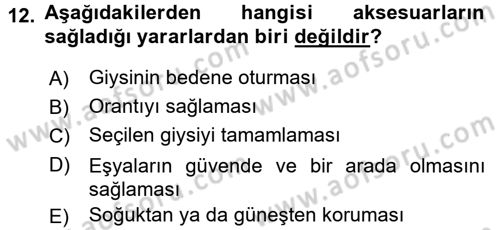 Giysi Seçimi Dersi 2015 - 2016 Yılı (Final) Dönem Sonu Sınav Soruları 12. Soru