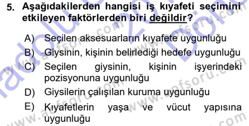 Giysi Seçimi Dersi 2015 - 2016 Yılı (Final) Dönem Sonu Sınav Soruları 5. Soru