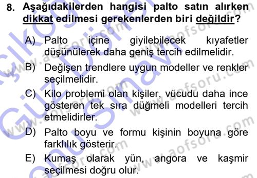 Giysi Seçimi Dersi 2015 - 2016 Yılı (Final) Dönem Sonu Sınav Soruları 8. Soru