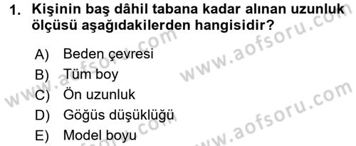 Giysi Seçimi Dersi 2015 - 2016 Yılı Tek Ders Sınav Soruları 1. Soru