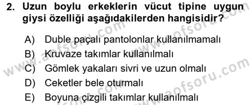 Giysi Seçimi Dersi 2015 - 2016 Yılı Tek Ders Sınav Soruları 2. Soru