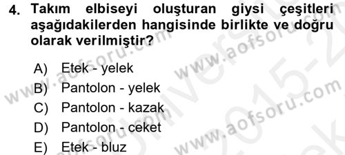 Giysi Seçimi Dersi 2015 - 2016 Yılı Tek Ders Sınav Soruları 4. Soru
