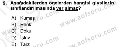 Giysi Seçimi Dersi 2015 - 2016 Yılı Tek Ders Sınav Soruları 9. Soru