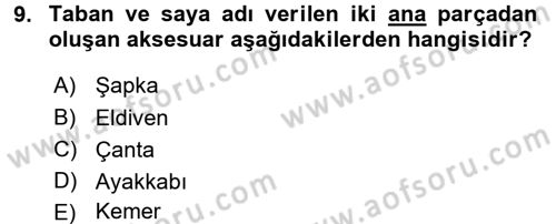 Giysi Seçimi Dersi 2017 - 2018 Yılı 3 Ders Sınav Soruları 9. Soru