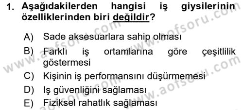 Giysi Seçimi Dersi 2017 - 2018 Yılı (Vize) Ara Sınav Soruları 1. Soru