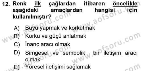 Giysi Seçimi Dersi 2017 - 2018 Yılı (Vize) Ara Sınav Soruları 12. Soru