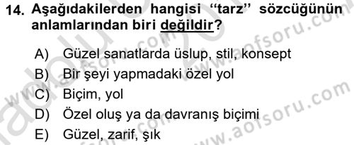 Giysi Seçimi Dersi 2017 - 2018 Yılı (Vize) Ara Sınav Soruları 14. Soru