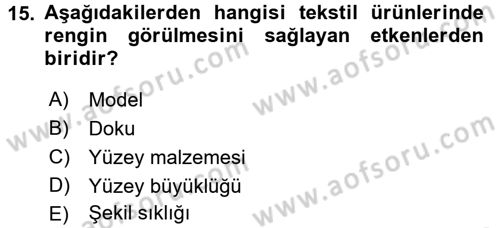 Giysi Seçimi Dersi 2017 - 2018 Yılı (Vize) Ara Sınav Soruları 15. Soru