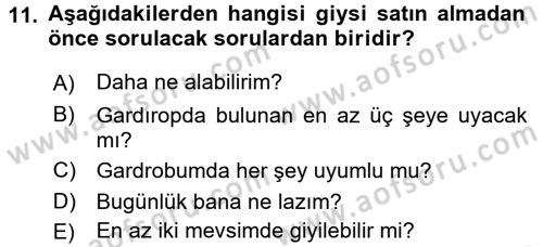 Giysi Seçimi Dersi 2017 - 2018 Yılı (Final) Dönem Sonu Sınav Soruları 11. Soru
