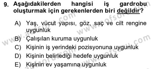 Giysi Seçimi Dersi 2017 - 2018 Yılı (Final) Dönem Sonu Sınav Soruları 9. Soru