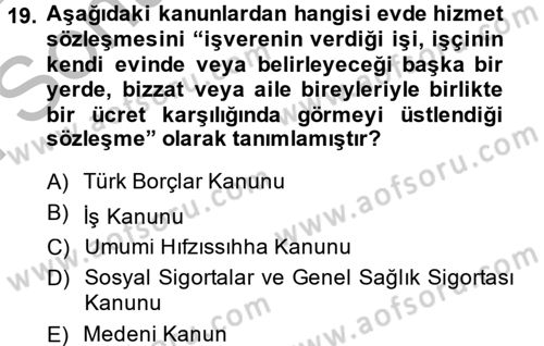 Ev Endüstrisi Dersi 2013 - 2014 Yılı (Final) Dönem Sonu Sınav Soruları 19. Soru