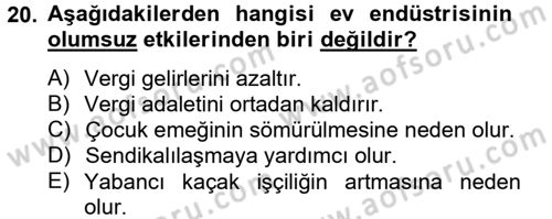 Ev Endüstrisi Dersi 2013 - 2014 Yılı Tek Ders Sınav Soruları 20. Soru