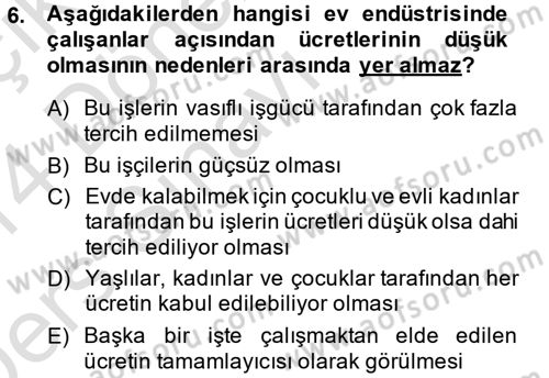 Ev Endüstrisi Dersi 2013 - 2014 Yılı Tek Ders Sınav Soruları 6. Soru