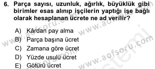 Ev Endüstrisi Dersi 2015 - 2016 Yılı Tek Ders Sınav Soruları 6. Soru