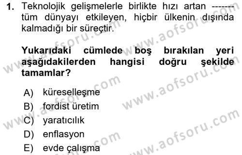 Ev Endüstrisi Dersi 2017 - 2018 Yılı 3 Ders Sınavı 1. Soru