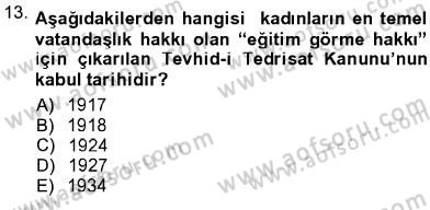 Toplumsal Yaşamda Aile Dersi 2012 - 2013 Yılı (Vize) Ara Sınav Soruları 13. Soru