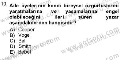 Toplumsal Yaşamda Aile Dersi 2012 - 2013 Yılı (Vize) Ara Sınav Soruları 19. Soru