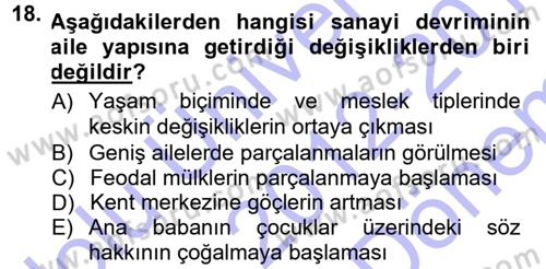 Toplumsal Yaşamda Aile Dersi 2012 - 2013 Yılı (Final) Dönem Sonu Sınav Soruları 18. Soru