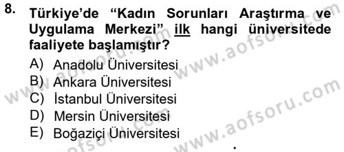Toplumsal Yaşamda Aile Dersi 2012 - 2013 Yılı (Final) Dönem Sonu Sınav Soruları 8. Soru