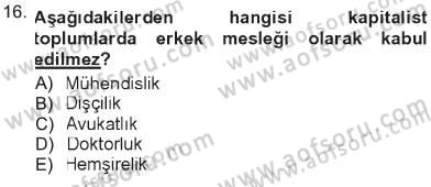 Toplumsal Yaşamda Aile Dersi 2012 - 2013 Yılı Tek Ders Sınav Soruları 16. Soru