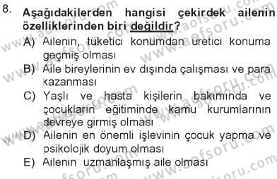 Toplumsal Yaşamda Aile Dersi 2012 - 2013 Yılı Tek Ders Sınav Soruları 8. Soru