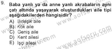 Toplumsal Yaşamda Aile Dersi 2012 - 2013 Yılı Tek Ders Sınav Soruları 9. Soru
