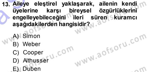 Toplumsal Yaşamda Aile Dersi 2013 - 2014 Yılı (Vize) Ara Sınav Soruları 13. Soru