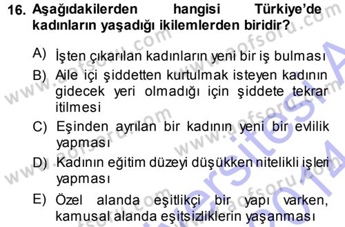 Toplumsal Yaşamda Aile Dersi 2013 - 2014 Yılı (Vize) Ara Sınav Soruları 16. Soru