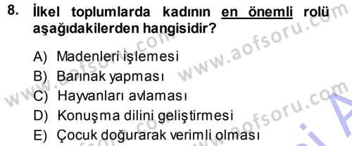 Toplumsal Yaşamda Aile Dersi 2013 - 2014 Yılı (Vize) Ara Sınav Soruları 8. Soru