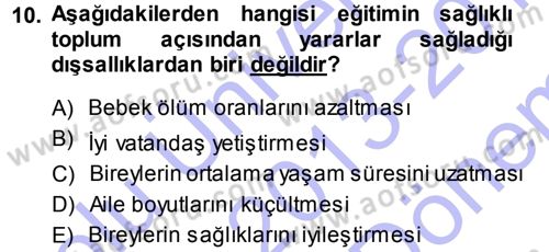 Toplumsal Yaşamda Aile Dersi 2013 - 2014 Yılı (Final) Dönem Sonu Sınav Soruları 10. Soru