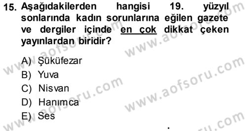 Toplumsal Yaşamda Aile Dersi 2013 - 2014 Yılı (Final) Dönem Sonu Sınav Soruları 15. Soru