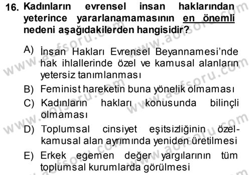 Toplumsal Yaşamda Aile Dersi 2013 - 2014 Yılı (Final) Dönem Sonu Sınav Soruları 16. Soru