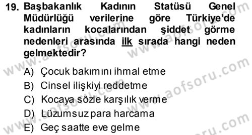 Toplumsal Yaşamda Aile Dersi 2013 - 2014 Yılı (Final) Dönem Sonu Sınav Soruları 19. Soru