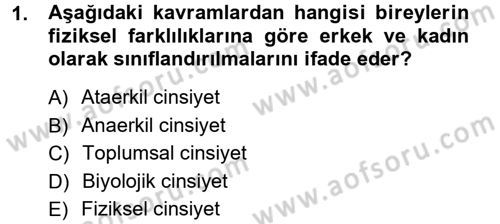 Toplumsal Yaşamda Aile Dersi 2013 - 2014 Yılı Tek Ders Sınav Soruları 1. Soru