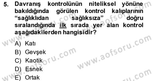 Toplumsal Yaşamda Aile Dersi 2014 - 2015 Yılı Tek Ders Sınav Soruları 5. Soru
