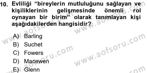 Toplumsal Yaşamda Aile Dersi 2015 - 2016 Yılı (Vize) Ara Sınav Soruları 10. Soru