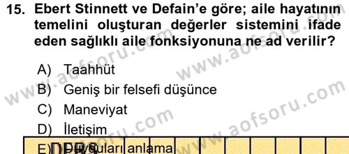 Toplumsal Yaşamda Aile Dersi 2015 - 2016 Yılı (Vize) Ara Sınav Soruları 15. Soru