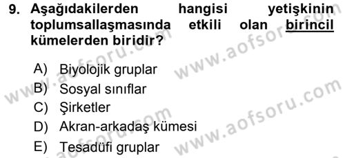 Toplumsal Yaşamda Aile Dersi 2015 - 2016 Yılı (Final) Dönem Sonu Sınav Soruları 9. Soru