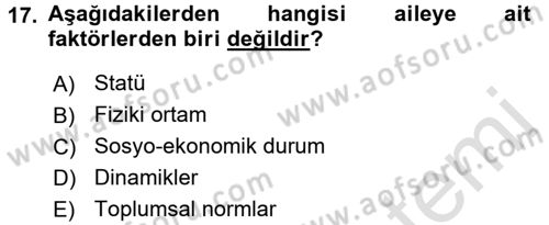 Toplumsal Yaşamda Aile Dersi 2016 - 2017 Yılı (Vize) Ara Sınav Soruları 17. Soru