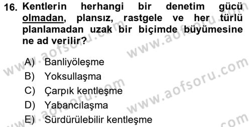 Toplumsal Yaşamda Aile Dersi 2017 - 2018 Yılı 3 Ders Sınav Soruları 16. Soru
