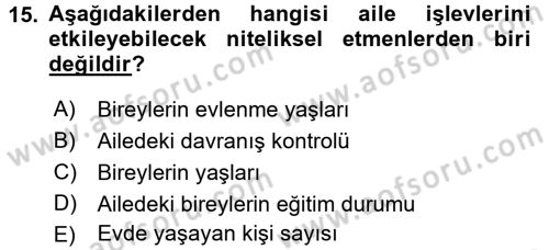 Toplumsal Yaşamda Aile Dersi 2017 - 2018 Yılı (Vize) Ara Sınav Soruları 15. Soru