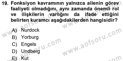 Toplumsal Yaşamda Aile Dersi 2017 - 2018 Yılı (Vize) Ara Sınav Soruları 19. Soru