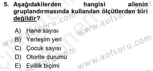 Toplumsal Yaşamda Aile Dersi 2018 - 2019 Yılı (Vize) Ara Sınav Soruları 5. Soru