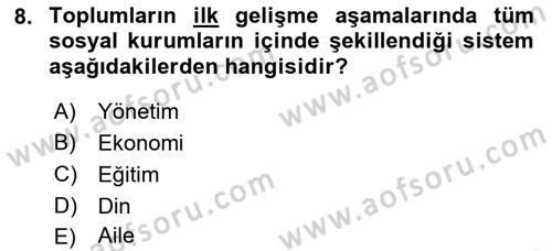 Toplumsal Yaşamda Aile Dersi 2018 - 2019 Yılı (Vize) Ara Sınav Soruları 8. Soru