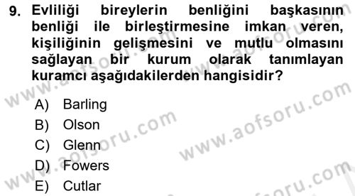 Toplumsal Yaşamda Aile Dersi 2018 - 2019 Yılı (Vize) Ara Sınav Soruları 9. Soru