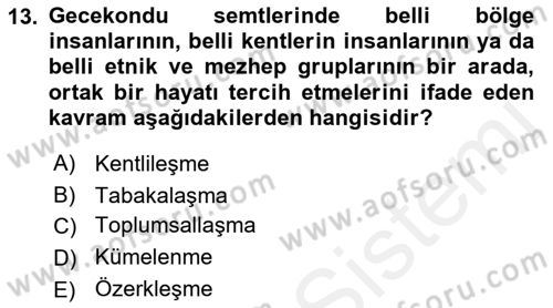 Toplumsal Yaşamda Aile Dersi 2018 - 2019 Yılı (Final) Dönem Sonu Sınav Soruları 13. Soru